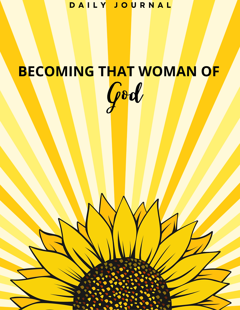 Becoming That Woman Of God