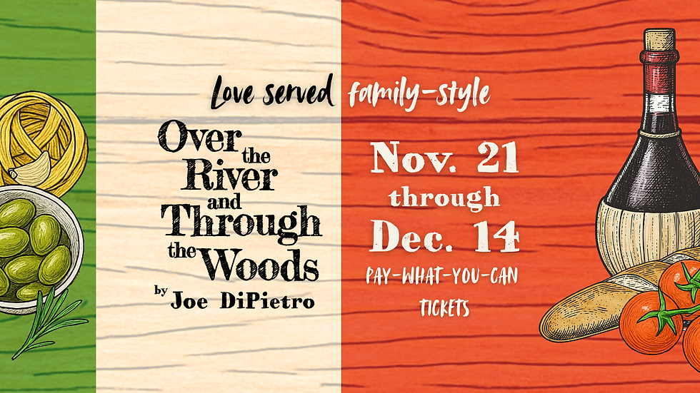 Murphys Creek Theatre - Over the River and Through the Woods