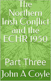 The Northern Irish Conflict and the European Convention On Human Rights 1950