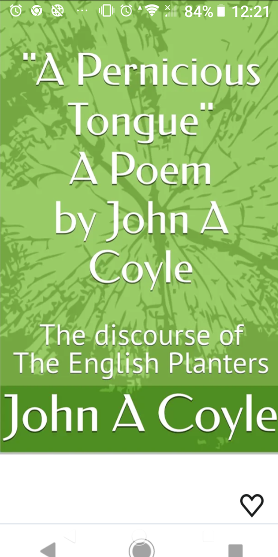 "A Pernicious Tongue" A Poem by John A Coyle.