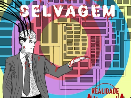 Realidade Alterada apresenta: "Estado Selvagem" Seu novo Manifesto Antifascista