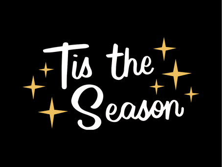‘Tis the Season…