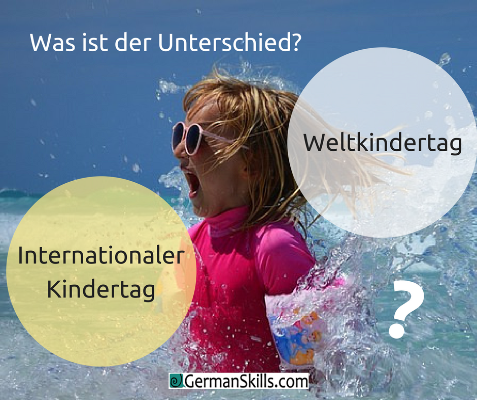 Internationaler Kindertag Oder Weltkindertag German Skills