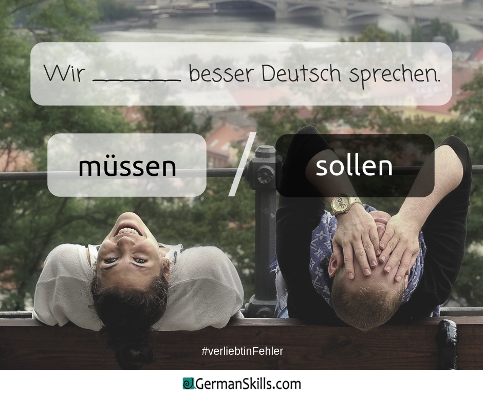 müssen oder sollen