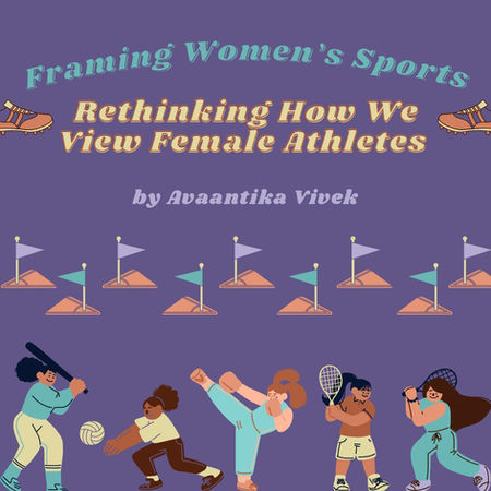 Framing Women’s Sports Rethinking How We View Our Female Athletes