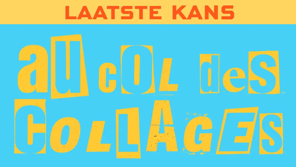 Laatste kans Au Col Des Collages