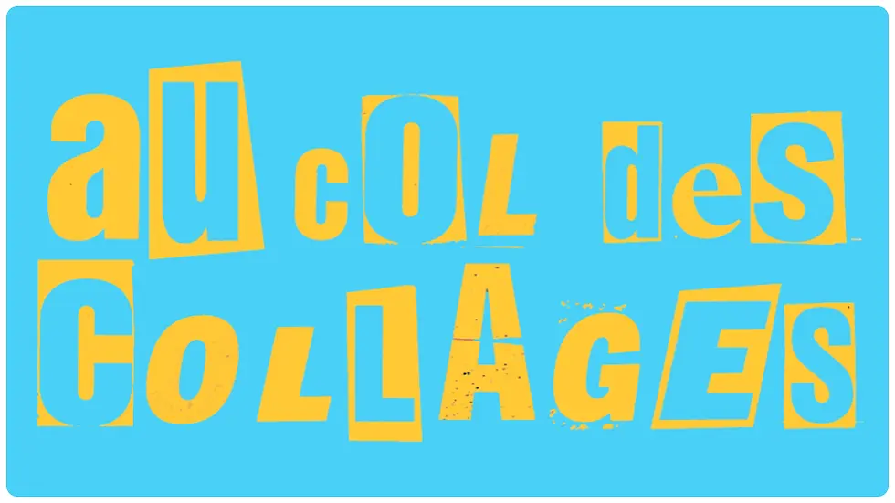 Expo Au col des Collages