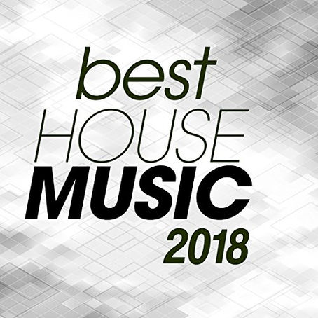 What's Your All Time Favorite House Music Tracks Of 2018