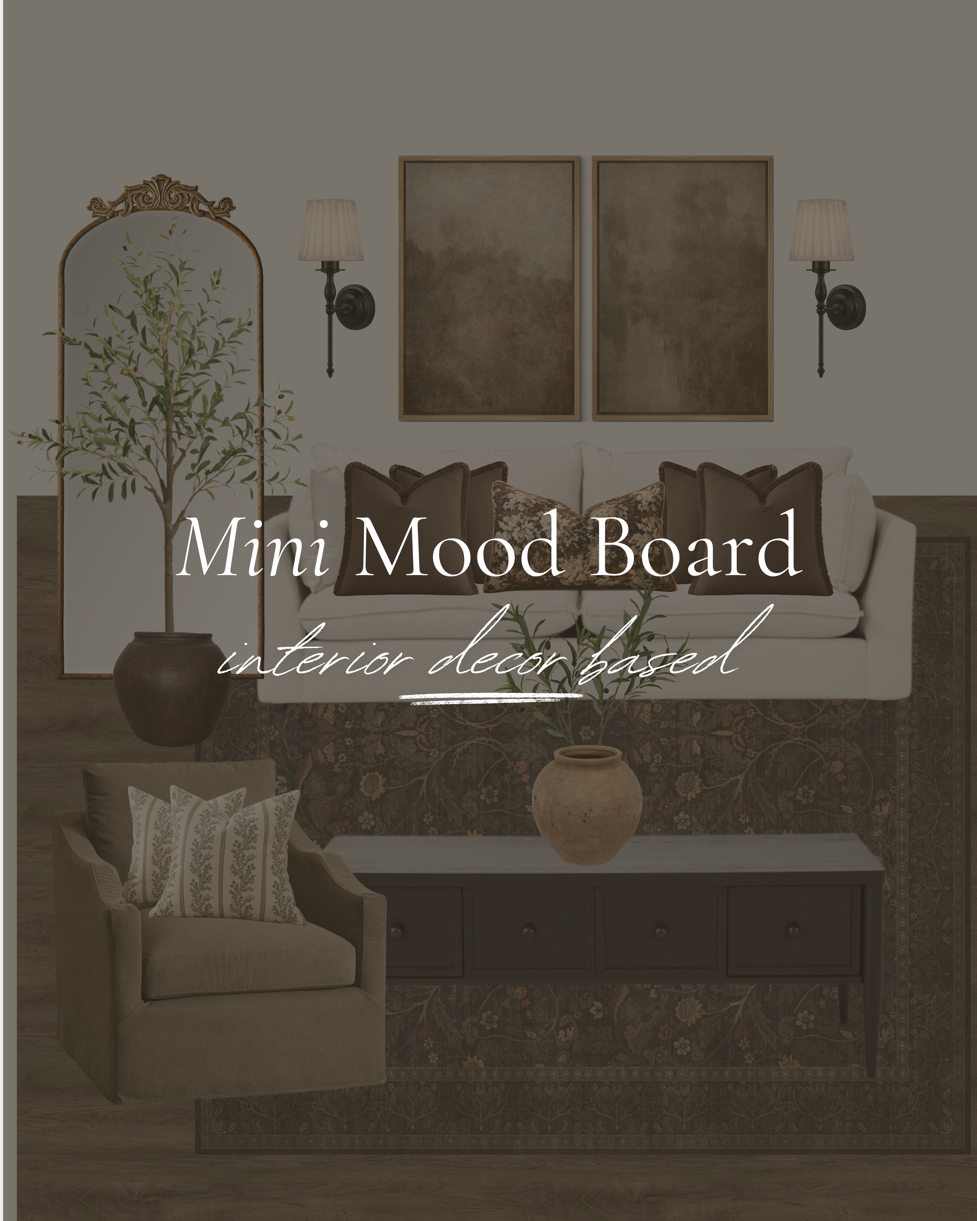 Mini Mood Board - Interior Decor Based