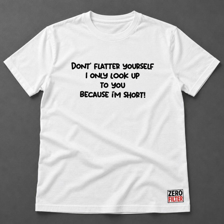 Thumbnail: Don't Flatter Yourself Tee