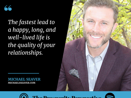 Better Your Business by Becoming the Person You Needed when You Were Young with Michael Seaver