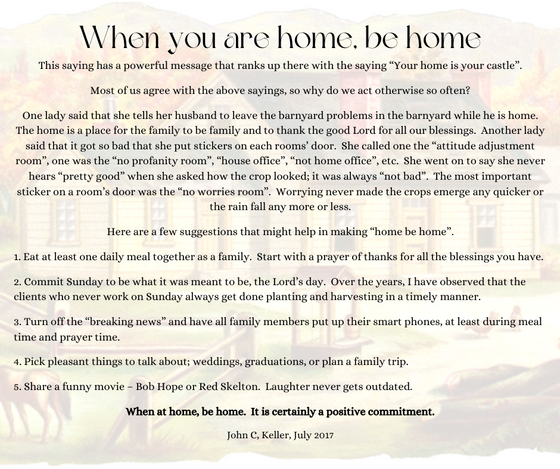 When you are home, be home