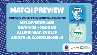 Match Preview: Lutterworth Athletic (H), 06/04/26 
