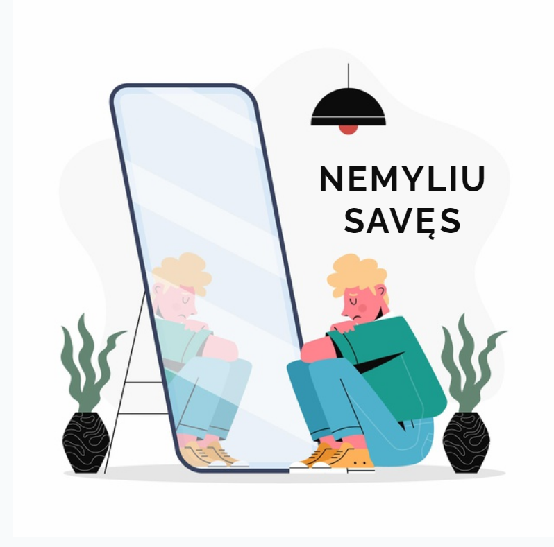 Nemyliu savęs