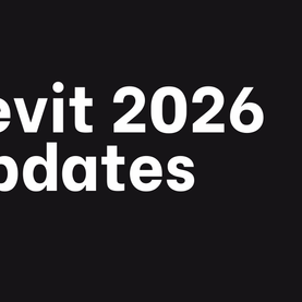 Revit 2026: The Quick Summary to the Latest BIM Enhancements and Updates