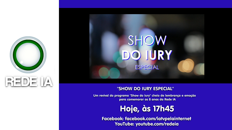 Imagem para divulgação do programa ''Show do Iury Especial'' em comemoração aos 8 anos da Rede IA.