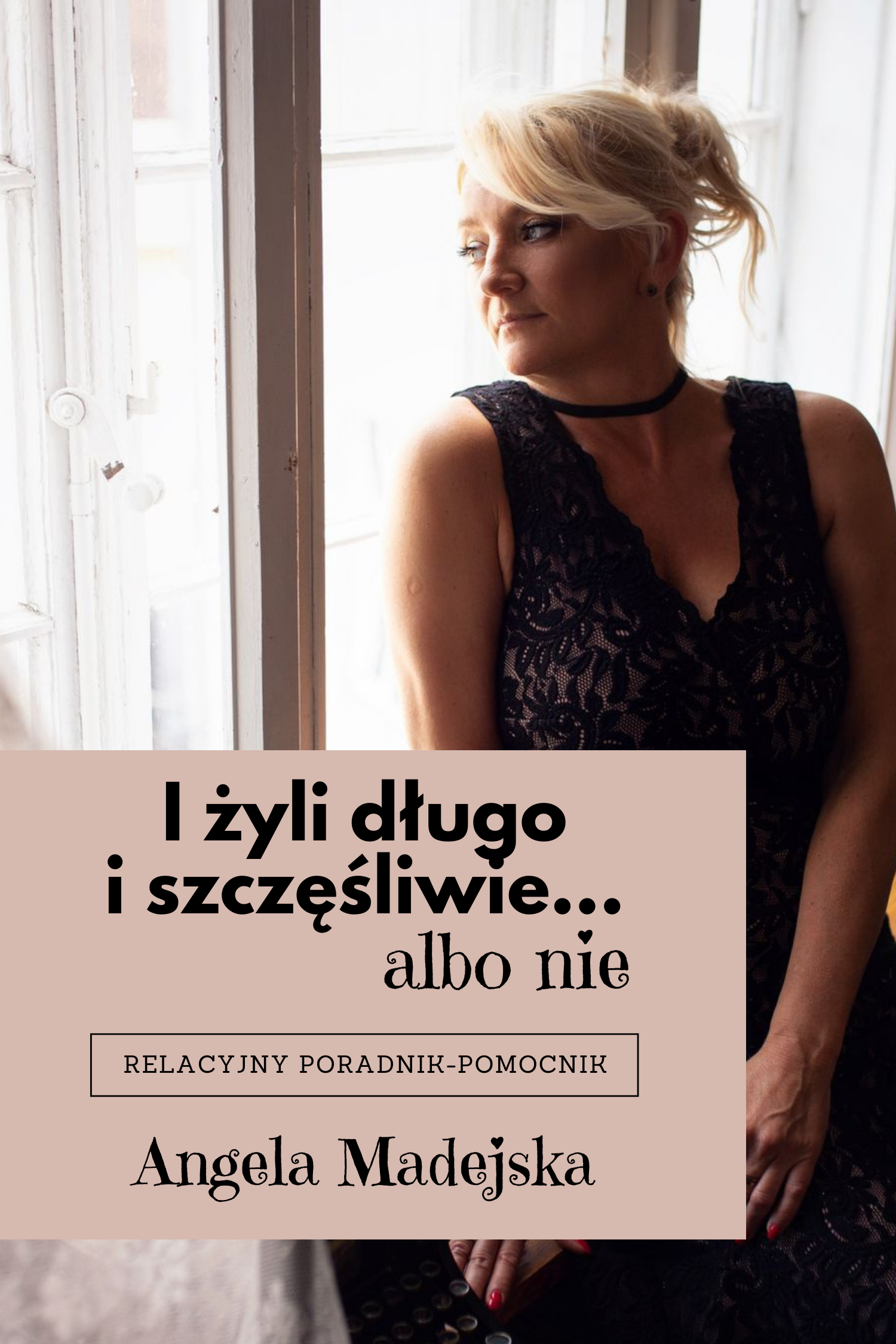 "I żyli długo i szczęśliwie... albo nie" Poradnik - Pomocnik