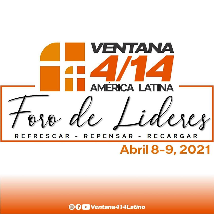 Ventana 4/14 Foro de Lideres-Virtual