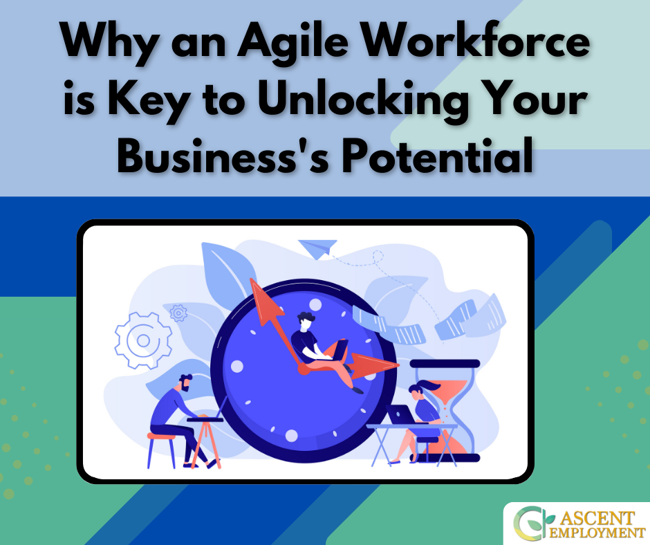 Day 5 - Why an Agile Workforce is Key to Unlocking Your Business's Potential