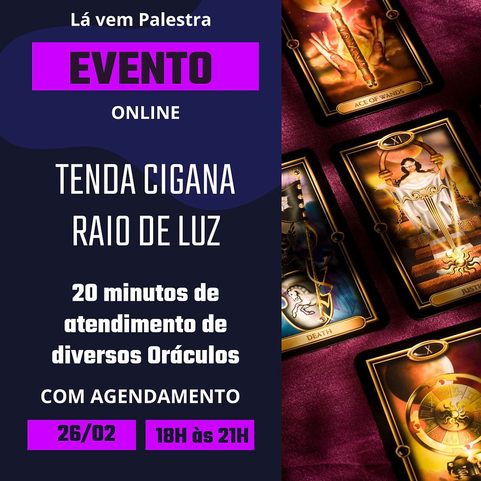 Tenda Cigana Raio de Luz| Online| Fevereiro| 2026
