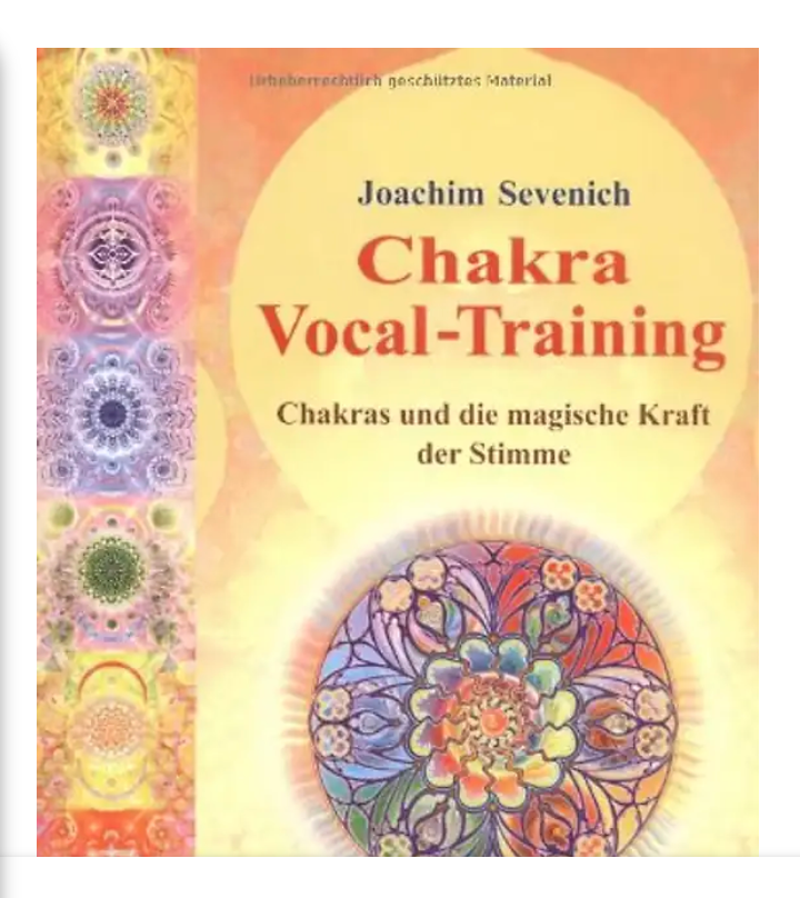 Chakra-Vokal-Training von Joachim Sevenich