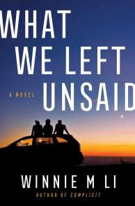 Suggests: Winnie M. Li: What We Left Unsaid, in conversation with Grace Loh Prasad