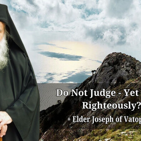 Do Not Judge - Yet Judge Righteously?