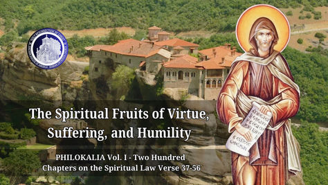 The Spiritual Fruits of Virtue, Suffering, and Humility