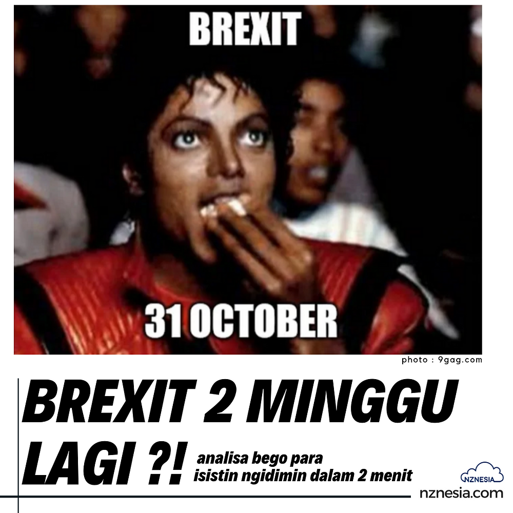 Opini orang Indonesia terhadap BREXIT: BREXIT 2 minggu lagi?
