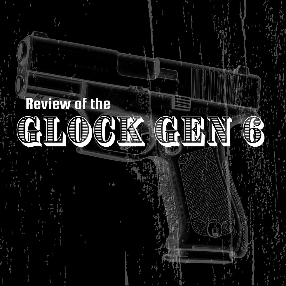 Review of the New Glock Gen 6