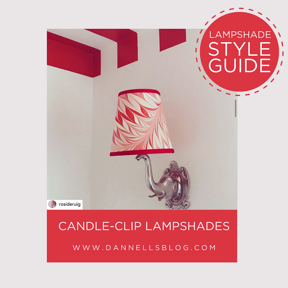 Lampshade Style Guide Candle Clip Lampshades
