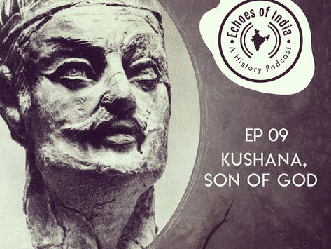 09. Kushana, Son of God (21 mins)