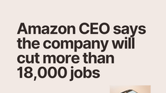 Amazon CEO says the company will cut more than 18,000 jobs