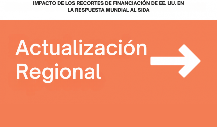 Impact of US funding cuts on HIV programmes in Latin America and the Caribbean