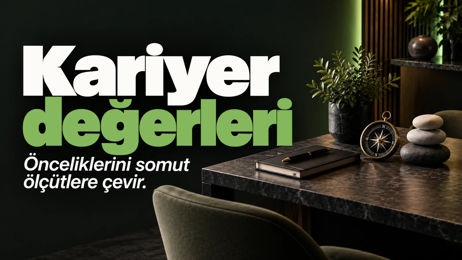 Kariyer seçerken sizin için önemli olan değerleri nasıl belirlersiniz? için kapak görseli