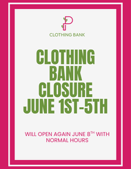 Clothing Bank Closure June 1st-5th