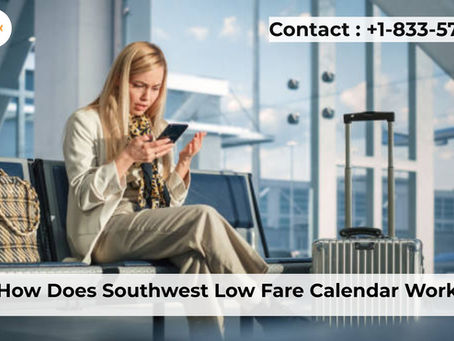 How Does Southwest Low Fare Calendar Work ?