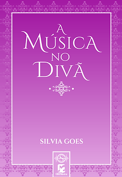 Silvia Goes - A Música no Divã (D)