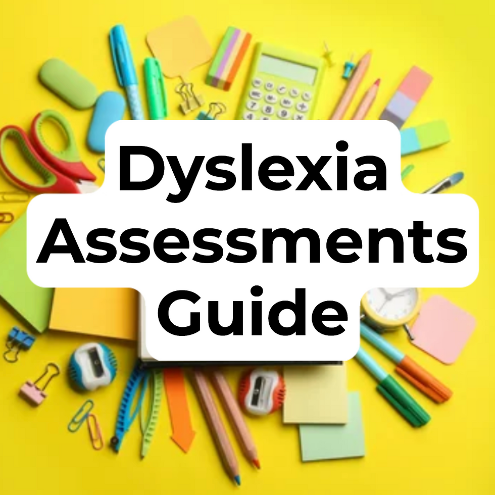 What to look for in a good dyslexia assessment
