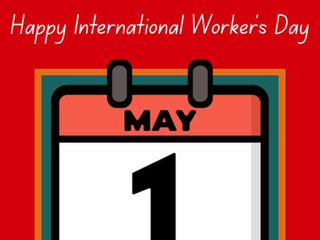Happy International Worker's Day
