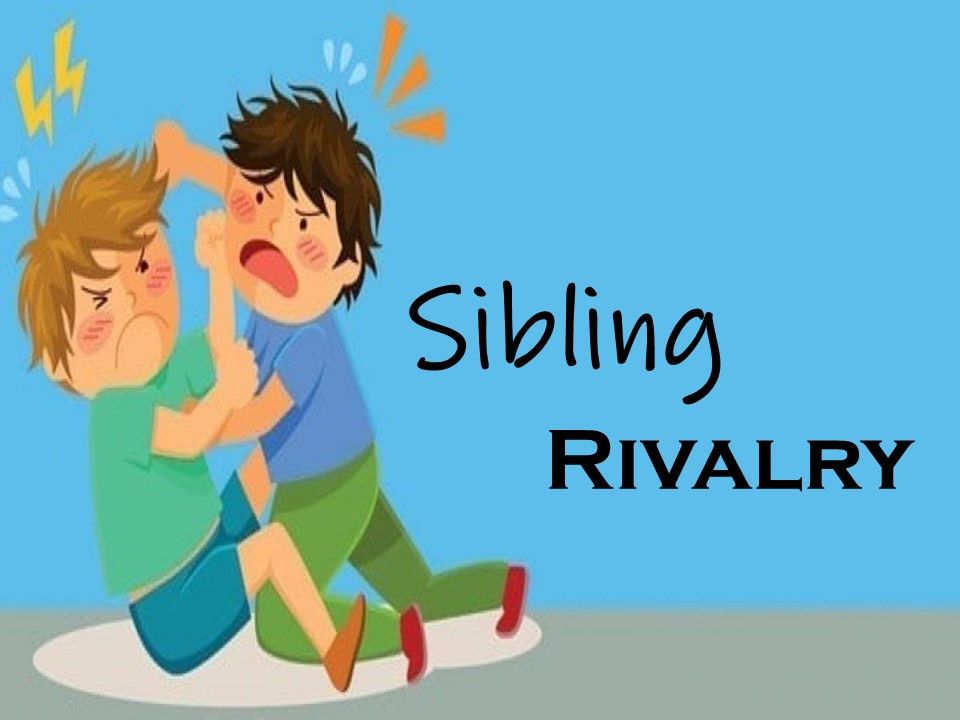 Sibling Rivalry
