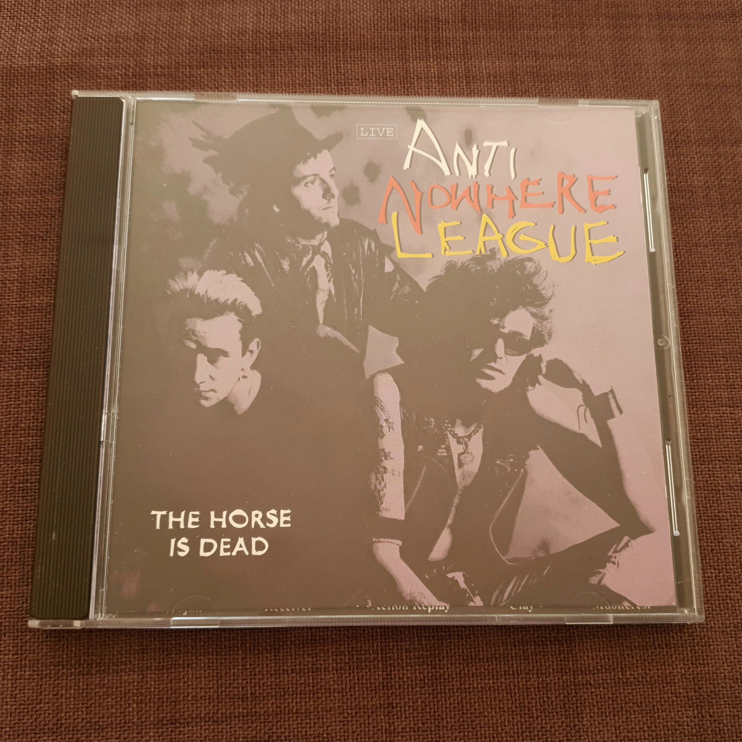 Anti-Nowhere League - The Horse is Dead. CD