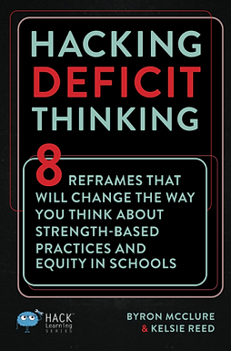 Hacking Deficit Thinking