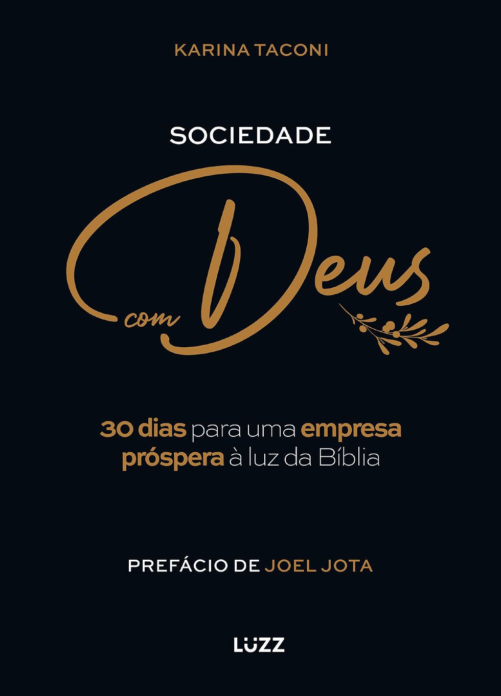 Miniatura: Sociedade com Deus - 30 dias para uma empresa próspera à luz da Bíblia