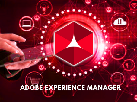 What is Adobe Experience Manager and its Benefits
