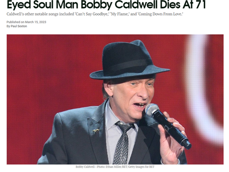 Greatest Soul Singer, "Blue Eyed Soul Man" Bobby Caldwell Passed Away Recently