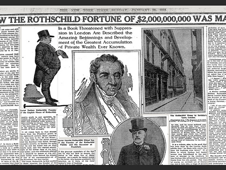 1913 NY Times Full Page Story Exposed the Rothschilds!
