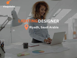 Lighting Designer - Theme Parks/Events based in Riyadh, Saudi Arabia and includes full sponsorship for relocation