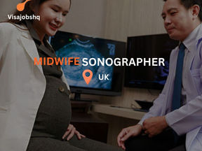 Midwife Sonographer position open in the UK, company is offering visa sponsorship
