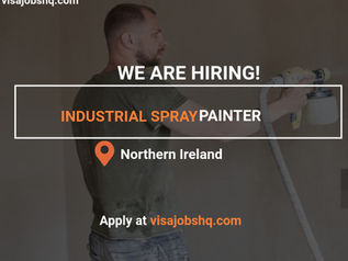 Hiring Industrial Spray Painters in Northern Ireland with visa sponsorship available